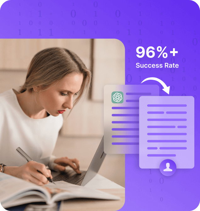 Humanize AI Text with 96%+ Success Rate